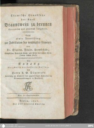 Chemische Grundsätze der Kunst, Branntwein zu brennen, theoretisch und practisch dargestellt : nebst e. Anweisung zur Fabrikation der wichtigsten Liqueure ; mit 12 Kupfertaf.
