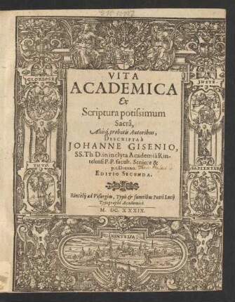 [1]: Vita Academica Ex Scriptura potissimum Sacra, Aliisq[ue] probatis Autoribus