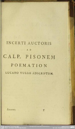 Ejusdem Ad Calpurnium Pisonem poemation : Ad Calpurnium Pisonem poemation