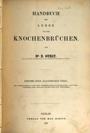 Handbuch der Lehre von den Knochenbrüchen. 1