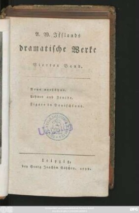 Bd. 4: Reue versöhnt. Achmet und Zenide. Figaro in Deutschland