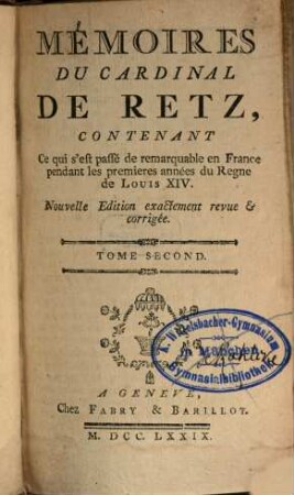 Mémoires du Cardinal de Retz, 2. - 547 S.