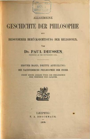 Allgemeine Geschichte der Philosophie : mit besonderer Berücksichtigung der Religionen, 1,3. Die Nachvedische Philosophie der Inder