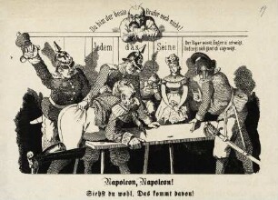 Napoleon, Napoleon! Siehst du wohl, Das kommt davon!