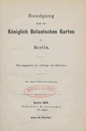Rundgang durch den Königlich Botanischen Garten zu Berlin