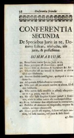 Conferentia Secunda De Speciebus Juris in re, Dominio scilicet, usufructu, usu juris, & possessione