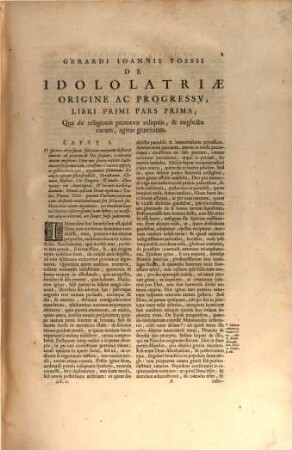 Gerardi Ioannis Vossii De theologia gentili et physiologia Christiana, sive De origine ac progressu idololatriae : deque naturae mirandis, quibus homo adducitur ad Deum, libri IX, [1]