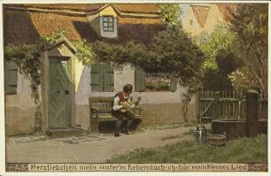 Herzliebchen mein unter'm Rebendach [...]