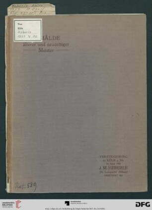 Versteigerung zu Köln / J. M. Heberle (H. Lempertz' Söhne): Gemälde älterer und neuzeitiger Meister aus verschiedenem Besitz : Versteigerung zu Köln a. Rh., Mittwoch, den 10. April 1907