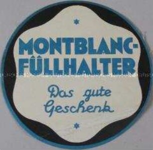 Werbeschild für "Montblanc"-Füllhalter "Das gute Geschenk"