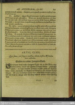 Artic. CLXVI. Qui fame, vel frigore coactus, cibum, vestes, & similia furto abstulerit. Stehlen in rechter Hungers-Noth