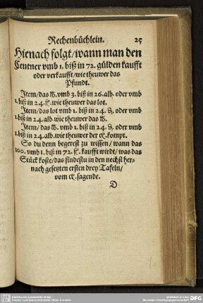 Hienach folgt/wann man den Centner umb 1. biß in 72. gülden kaufft...