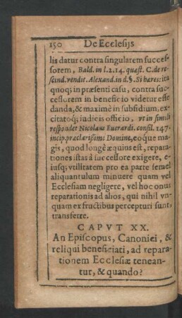 Caput XX. An Episcopus, Canoniei, & reliqui beneficiati, ad reparationem Ecclesiae teneantur, & quando?