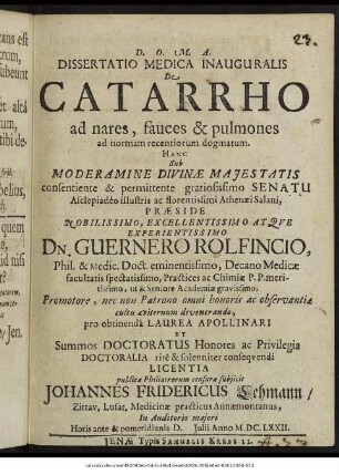 Dissertatio Medica Inauguralis De Catarrho ad nares, fauces & pulmones ad normam recentiorum dogmatum