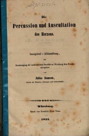 Die Percussion und Auscultation des Herzens : Inaugural-Abhandlung