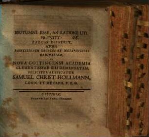 Brutumne esse, an ratione uti, praestet?