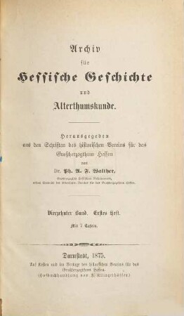 Archiv für hessische Geschichte und Altertumskunde. 14. 1875/79