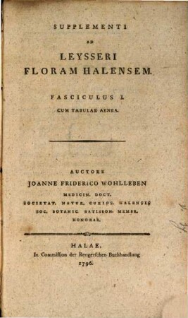 Supplementi Ad Leysseri Floram Halensem : Cum Tabulae Aenea, Fasciculus I.