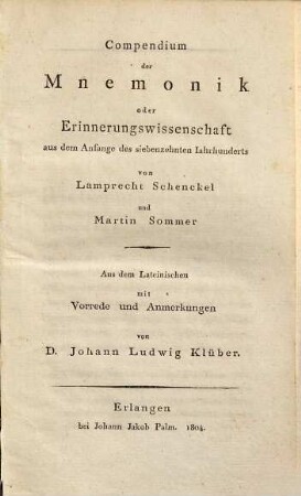 Compendium der Mnemonik oder Erinnerungswissenschaft : aus dem Anfange des siebenzehnten Iahrhunderts