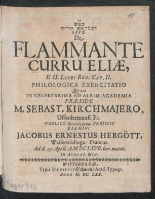 [...] Sive De Flammante Curru Eliae, E II. Libri Reg. Cap. II. Philologica Exercitatio