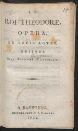 Le Roi Théodore : Opera, En Trois Actes