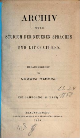 Archiv für das Studium der neueren Sprachen und Literaturen. 23, 23 = Jg. 13. 1858