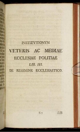 Institutionum veteris ac mediae ... Lib. III.