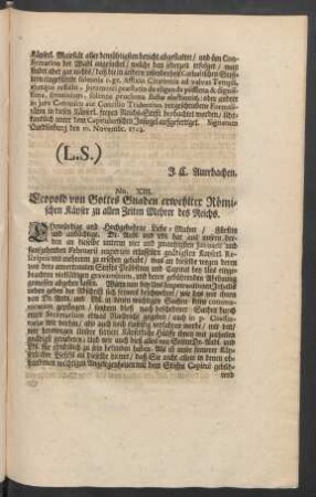 No. XIII. Leopold von Gottes Gnaden erwehlter Römischen Käyser zu allen Zeiten Mehrer des Reichs