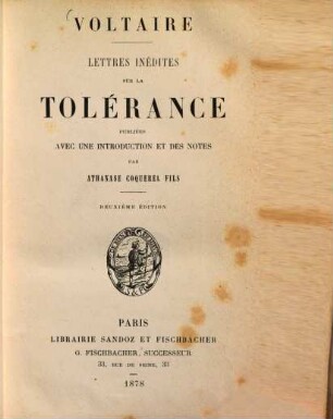Lettres inédites sur la tolérance publiées avec une introduction et des notes par Athanase Coquerel fils