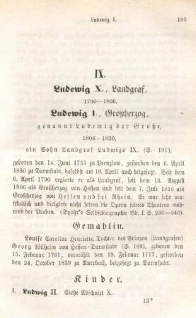 IX. Ludewig X., Landgraf, 1790-1806. Ludewig I., Großherzog, genannt Ludewig der Große, 1806-1830