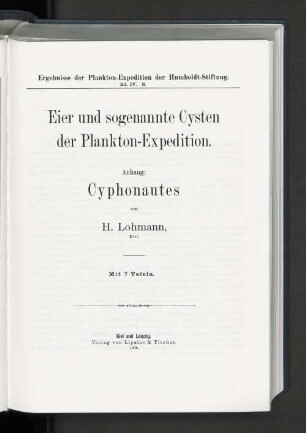 Bd 5, N: Eier und sogenannte Cysten der Plankton-Expedition, Anhang: Cyphonautes