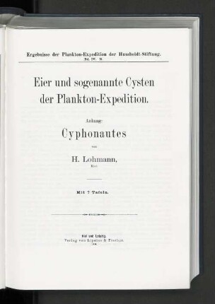 Bd 5, N: Eier und sogenannte Cysten der Plankton-Expedition, Anhang: Cyphonautes