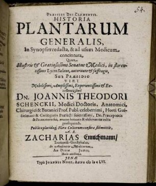 Historia Plantarum Generalis, In Synopsin redacta, & ad usum Medicum concinnata