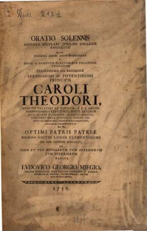Oratio sol. secundo seculari iubilaeo Collegii Sapientiae ... de fine et usu scholarum tum inferiorum, tum superiorum habita