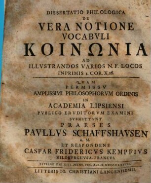 Diss. philol. de vera notione vocabuli koinōnia, ad illustrandos varios N. F. locos, inprimis I. Cor. X, 16