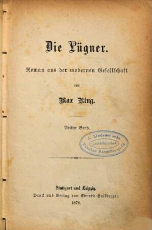 Die Lügner : Roman aus der modernen Gesellschaft von Max Ring. 3