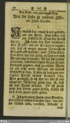 Der fünff- und zwantzigste Tag. Von der Liebe zu unserem Herren Jesu Christo