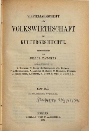 Vierteljahrschrift für Volkswirtschaft, Politik und Kulturgeschichte, 8,3 = Bd. 31. 1870