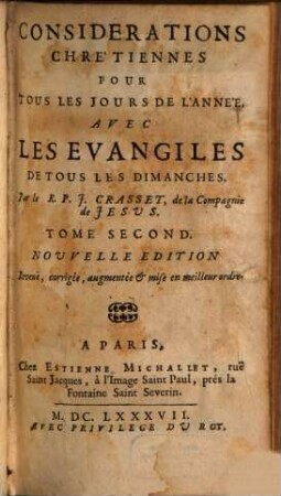 Considerations Chrêtiennes Pour Toute Les Jours De L'Année : Avec Les Evangiles De Tous Les Dimanches, 2