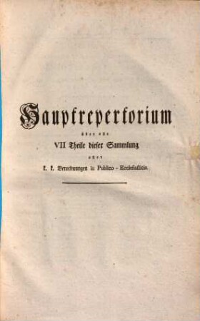 Sammlung der älteren Kaiserlich-Königlichen Landesfürstlichen Gesetze und Verordnungen in Publico-Ecclesiasticis. 2., Zweite Abtheilung der Sammlung ... welche unter der Regierung ... Marien Therrsien erschienen sind vom Jahre 1740 bis 1767