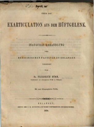 Über die Exarticulation aus dem Hüftgelenk : Inaugural-Abhandlung der Medicinischen Facultät zu Erlangen