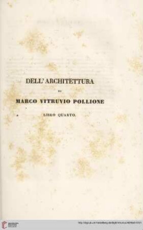 Dell’ Architettura di Marco Vitruvio Pollione. Libro Quarto
