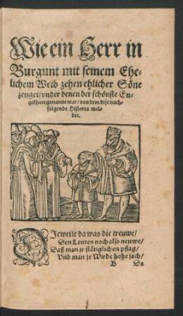 Ein schöne Historia/ von Engelhart/ etc.