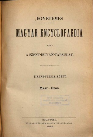 Egyetemes magyar encyclopaedia : kiadja a Szent-István-Társulat, 11. Maár - Ozon