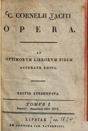 C. Cornelii Taciti opera, 1. Annalium libri XVI