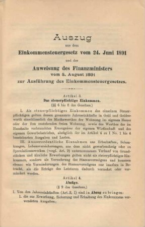 Auszug aus dem Einkommensteuergesetz vom 24. Juni 1891 und der Anweisung des Finanzministers vom 5. August 1891 zur Ausführung des Einkommenssteuergesetzes.