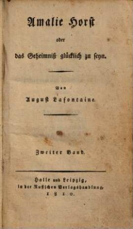 Amalie Horst : oder das Geheimniß glücklich zu seyn, 2