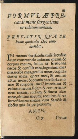 Formulae Precandi mane surgentium et cubitum euntium.
