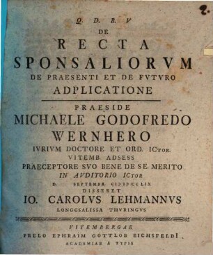 De recta sponsaliorum de praesenti et de futuro adplicatione disp.