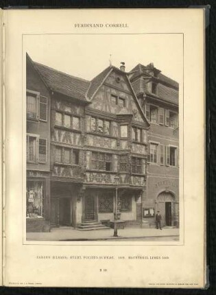 Zabern (Elsass), Städt. Polizei-Bureau. 1605. Haustheil links 1668.